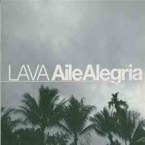 Lava  - Aile Alegria download flac mp3