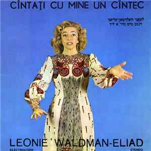 Leonie Waldmann-Eliad - Cîntați Cu Mine Un Cîntec (Zingt Mit Mir A Lid) download flac mp3