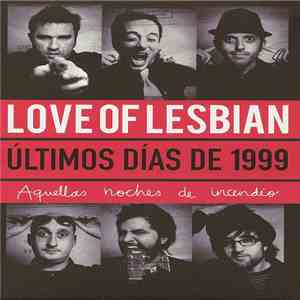 Love Of Lesbian - Últimos Días De 1999 download flac mp3