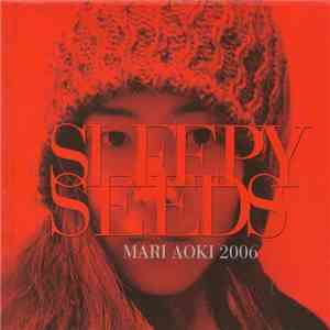 Mari Aoki - Sleepy Seeds download flac mp3