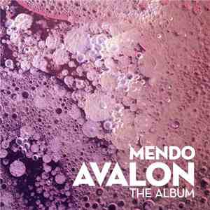 Mendo - Avalon [The Album] download flac mp3