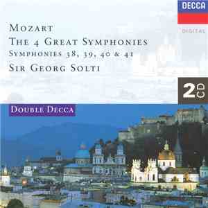 Mozart, The Chicago Symphony Orchestra, The Chamber Orchestra Of Europe, Sir Georg Solti - The 4 Great Symphonies (38, 39, 40 & 41) download flac mp3