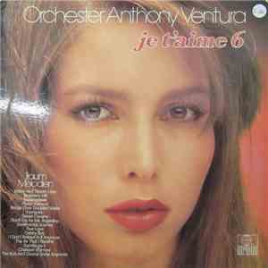 Orchester Anthony Ventura - Je T'Aime 6 download flac mp3