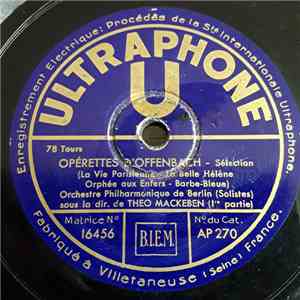 Orchestre Philharmonique De Berlin Sous La Dir. De Theo Mackeben - Opérettes D'Offenbach download flac mp3