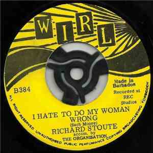 Richard Stoute - I Hate To Do My Woman Wrong download flac mp3