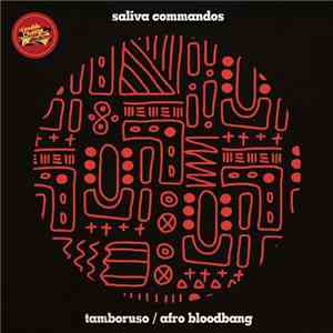 Saliva Commandos - Tamboruso / Afro Bloodbang download flac mp3