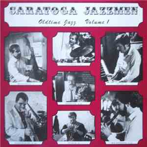 Saratoga Jazzmen - Oldtime Jazz Volume 1 download flac mp3