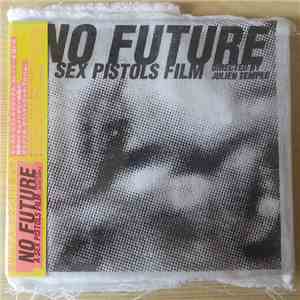 Sex Pistols - No Future - A Sex Pistols Film download flac mp3