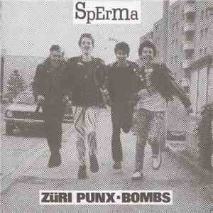 Sperma - Züri Punx / Bombs + Sinnlos download flac mp3