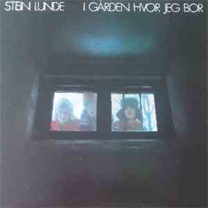 Stein Lunde - I Gården Hvor Jeg Bor download flac mp3