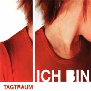 Tagtraum - Ich Bin download flac mp3