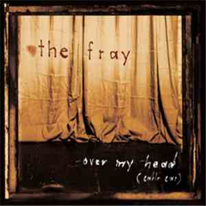 The Fray - Over My Head (Cable Car) download flac mp3