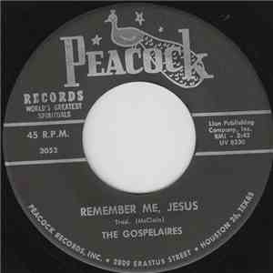 The Gospelaires - Remember Me, Jesus download flac mp3