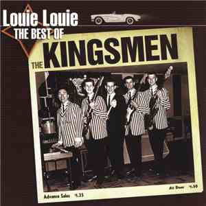 The Kingsmen - Louie Louie - The Best Of The Kingsmen download flac mp3