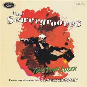 The Sewergrooves - Two Time Loser download flac mp3