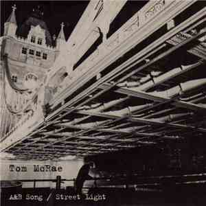 Tom McRae - A & B Song / Street Light download flac mp3
