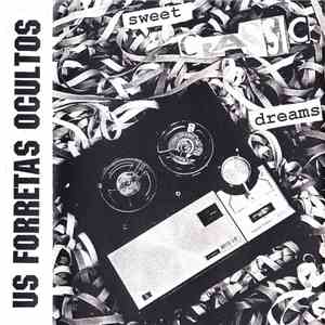 Us Forretas Ocultos - Sweet Classic Dreams flac mp3 download