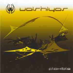 Vaishiyas - Flaxible download flac mp3