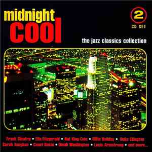 Various - Midnight Cool: The Jazz Classics Collection download flac mp3