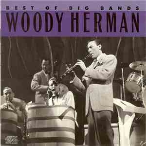 Woody Herman - Best Of The Big Bands download flac mp3