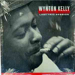 Wynton Kelly - Last Trio Session download flac mp3