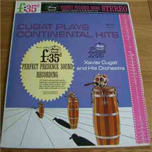 Xavier Cugat And His Orchestra - Cugat Plays Continental Hits download flac mp3