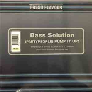 Bass Solution - (Party People) Pump It Up! download flac mp3