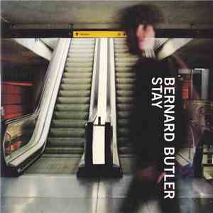Bernard Butler - Stay download flac mp3