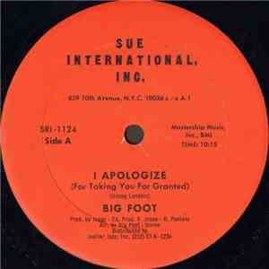 Big Foot - I Apologize (For Taking You For Granted) download flac mp3