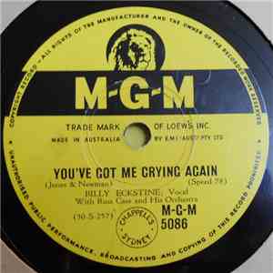 Billy Eckstine - You've Got Me Crying Again / I'm Yours To Command download flac mp3