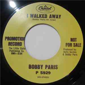 Bobby Paris / Alexander Patten - I Walked Away / A Lil Lovin' Sometimes download flac mp3
