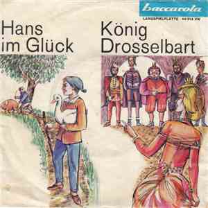 Brüdern Grimm - Hans Im Glück / König Drosselbart download flac mp3