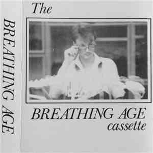 Breathing Age - The Breathing Age Cassette download flac mp3