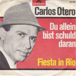 Carlos Otero - Du Allein Bist Schuld Daran download flac mp3