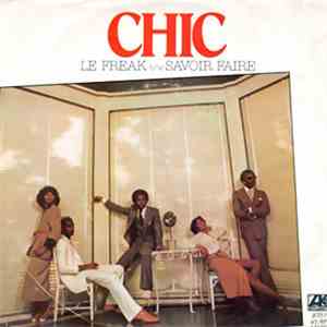 Chic - Le Freak / Savoir Faire download flac mp3