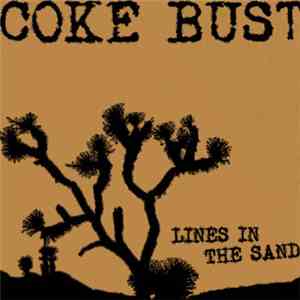 Coke Bust - Lines In The Sand download flac mp3