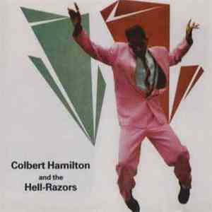 Colbert Hamilton And The Hell-Razors - Colbert Hamilton And The Hell-Razors download flac mp3