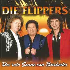 Die Flippers - Die Rote Sonne Von Barbados download flac mp3