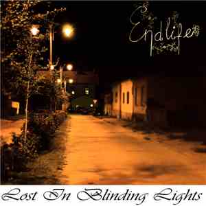 Endlife - Lost In Blinding Lights download flac mp3