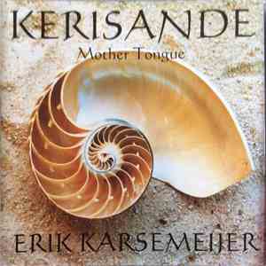 Erik Karsemeijer - Kerisande (Mother Tongue) flac mp3 download