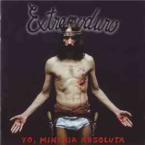 Extremoduro - Yo, Minoría Absoluta download flac mp3
