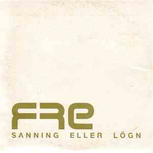 Fre  - Sanning Eller Lögn download flac mp3