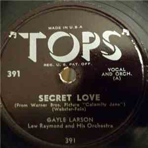 Gayle Larson, Joe Giannelli, Lew Raymond And His Orchestra - Secret Love / Darktown Strutter's Ball download flac mp3