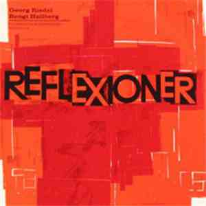 Georg Riedel, Bengt Hallberg, Filharmonins Blåsarkvintett Stockholm - Reflexioner download flac mp3