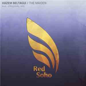 Hazem Beltagui - The Maiden download flac mp3