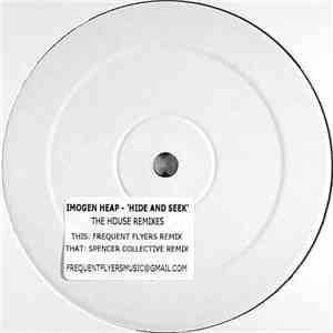 Imogen Heap - Hide And Seek (The House Remixes) download flac mp3
