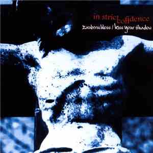In Strict Confidence - Zauberschloss / Kiss Your Shadow download flac mp3