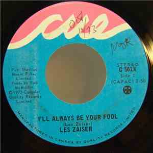 Les Zaiser - I'll Always Be Your Fool / Little Golden Band download flac mp3