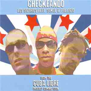 Los Sicarios Feat. Sokół & Pallacio - Checkeando download flac mp3