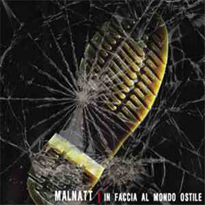 Malnatt - In Faccia Al Mondo Ostile download flac mp3